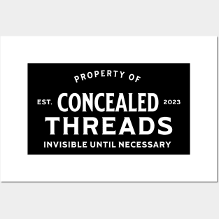 Property Of Concealed Threads Branded Tee Posters and Art